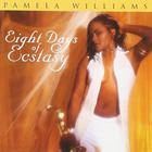 Pamela Williams - Eight Days Of Ecstasy