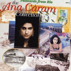 Postcards From Rio: The Ana Caram Collection