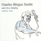 Charles Mingus Sextet - Cornell 1964 (With Eric Dolphy) CD2