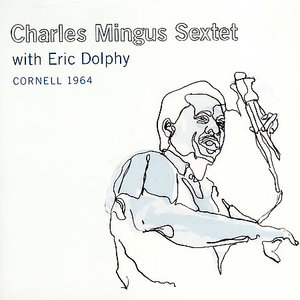Cornell 1964 (With Eric Dolphy) CD2