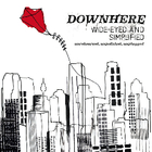 Downhere - Wide Eyed And Simplified