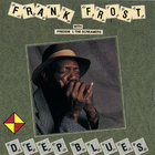 Frank Frost - Deep Blues