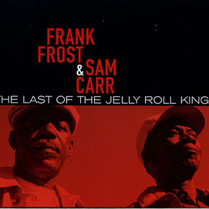 The Last Of The Jelly Roll Kings (With Sam Carr)