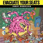 Junie Morrison - Evacuate Your Seats (Vinyl)