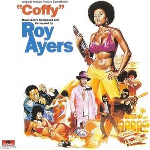 Coffy (Original Motion Picture Soundtrack) (Vinyl)