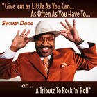 Swamp Dogg - Give Em' As Little As You Can...As Often As You Have To