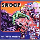 SWOOP - The Woxo Principle