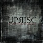 Uprise - Everything Is Broken (EP)