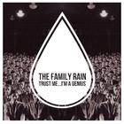 The Family Rain - Trust Me... I'm A Genius (CDS)