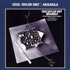 Cecil Taylor - Akisakila (Cecil Taylor Unit In Japan Vol. 1 & 2) (Vinyl)