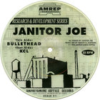 Janitor Joe - Kcl & Bullethead (CDS)