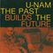 U-Nam - The Past Builds The Future