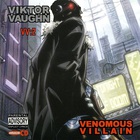 Viktor Vaughn - Venomous Villain