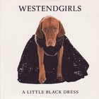 West End Girls - A Little Black Dress (CDS)