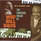 Wild Bill Davis - In The Mellow Tone (Vinyl)