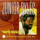 Junior Byles - Curly Locks (Best Of Junior Byles & The Upsetters 1970 - 1976)