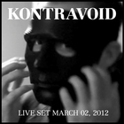 Kontravoid - Live Set 03-02-12