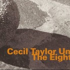 Cecil Taylor Unit - The Eighth (Vinyl)