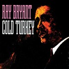 Ray Bryant - Cold Turkey (Vinyl)
