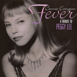 Fever: A Tribute To Peggy Lee