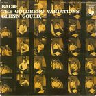 Glenn Gould - Bach: The 1955 Goldberg Variations - Birth Of A Legend