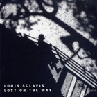 Louis Sclavis - Lost On The Way