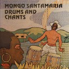 Mongo Santamaria - Drums & Chants (Vinyl)