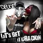 Deuce - Let's Get It Crackin (Feat. Jeffree Star) (CDS)