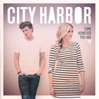 City Harbor - Come However You Are (EP)