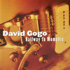 David Gogo - Halfway To Memphis