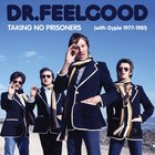 Dr. Feelgood - Taking No Prisoners (With Gypie 1977-81) CD1