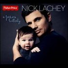 Nick Lachey - A Fathers Lullaby