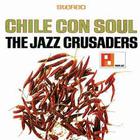 The Jazz Crusaders - Chile Con Soul (Vinyl)