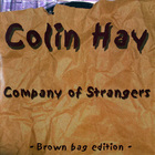 Colin Hay - Company Of Strangers (Brown Bag Edition)