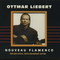 Ottmar Liebert - Nouveau Flamenco: 1990-2000 Special Tenth Anniversary Edition
