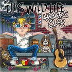 This Wild Life - Heart Flip (EP)