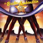 Brides Of Funkenstein - Never Buy Texas From A Cowboy (Vinyl)