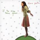 Diana Panton - If The Moon Turns Green…