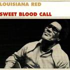 Louisiana Red - Sweet Blood Call (Remastered 2011)