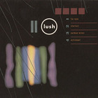 Lush - For Love (EP)