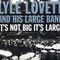 Lyle Lovett - It's Not Big It's Large