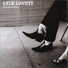 Lyle Lovett - Retrospective CD1