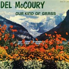 Del McCoury - Our Kind Of Grass (Vinyl)