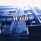S.E.N.S. - Wish
