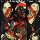 Sunset Heights - Texas Tea