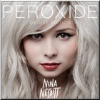 Peroxide (Deluxe Edition)