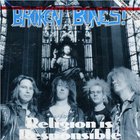 Broken Bones - Religion Is Responsible (EP)