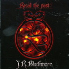J.R. Blackmore Group - Recall The Past (EP)