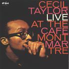 Cecil Taylor - Live At The Caffe Montmartre (Vinyl) CD1