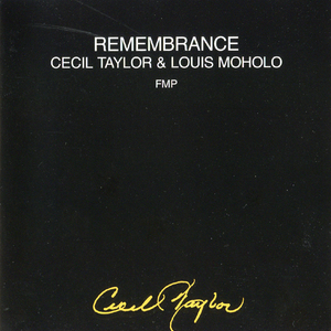 Remembrance (& Louis Moholo)